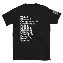 Load image into Gallery viewer, List of Effects Pedals T-Shirt
